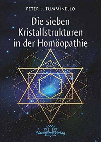 Die sieben Kristallstrukturen in der Homöopathie