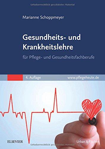 Gesundheits- und Krankheitslehre: für Pflege- und Gesundheitsfachberufe