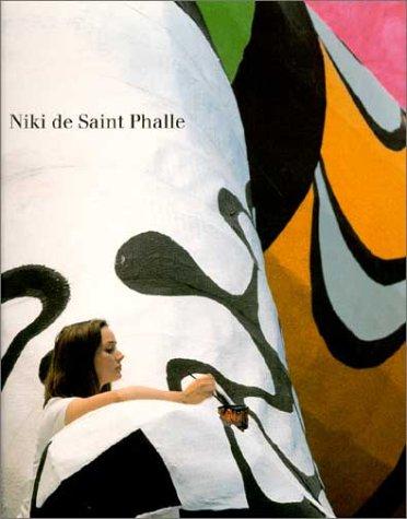 Niki de Saint Phalle: anläßlich der Ausstellung Niki de Saint Phalle vom 19. Juni bis 1. November 1992 in der Kunst- und Ausstellungshalle der Bundesrepublik Deutschland in Bonn