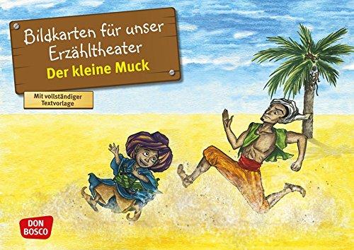 Der kleine Muck: Bildkarten für unser Erzähltheater. Endecken. Erzählen. Begreifen. Kamishibai Bildkartenset (Märchen für unser Erzähltheater)