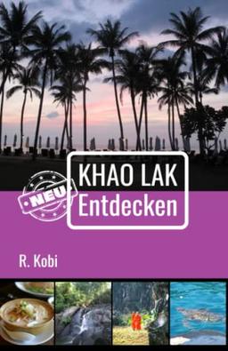 Khao Lak Neu Entdecken