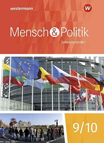 Mensch und Politik SI - Ausgabe 2018 für Baden-Württemberg, Sachsen-Anhalt und Thüringen: Schülerband 9/10