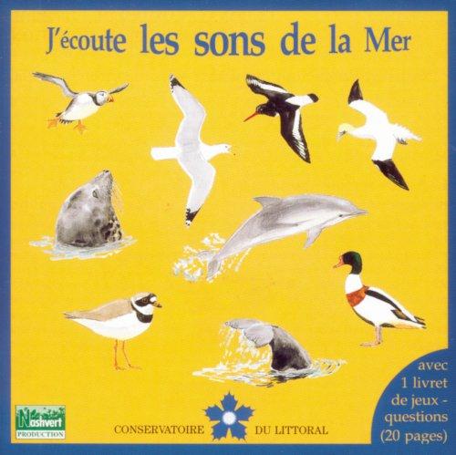 J'ecoute Les Sons De La Mer