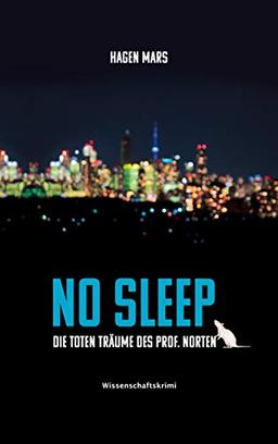 No Sleep: Die toten Träume des Prof. Norten