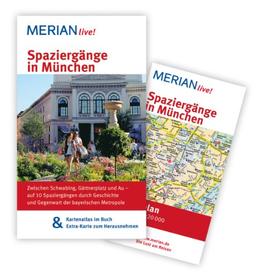 Spaziergänge in München: MERIAN live! - Mit Kartenatlas im Buch und Extra-Karte zum Herausnehmen