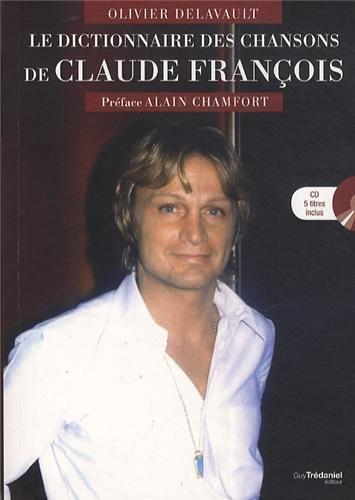 Le dictionnaire des chansons de Claude François