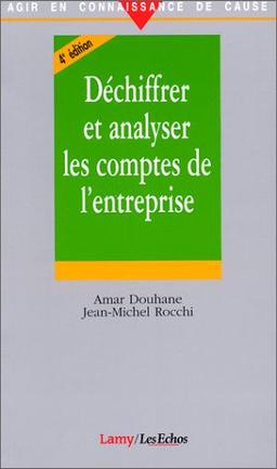 Déchiffrer et analyser les comptes de l'entreprise