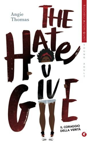 The Hate U Give: Il coraggio della verità (TAG Tascabili Autori Giunti)