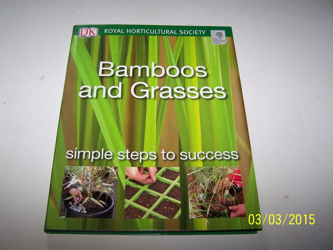 Bamboos and Grasses: Simple steps to success (RHS Simple Steps to Success)