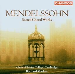 Mendelssohn: Geistliche Chorwerke