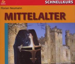 Schnellkurs: Mittelalter