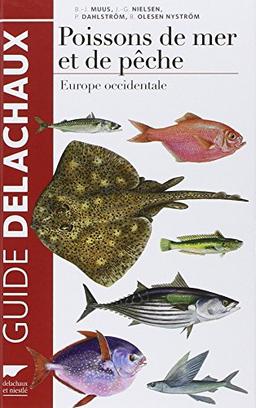 Guide des poissons de mer et de pêche : biologie, pêche, importance économique