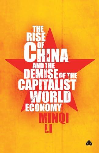 The Rise of China and the Demise of the Capitalist World-Economy