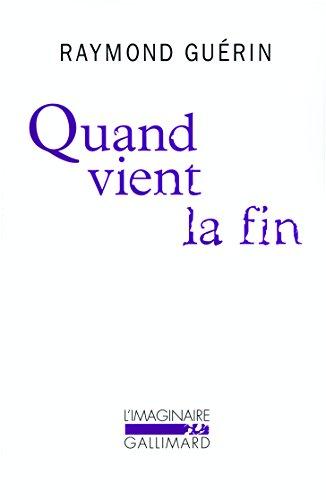 Quand vient la fin. Après la fin