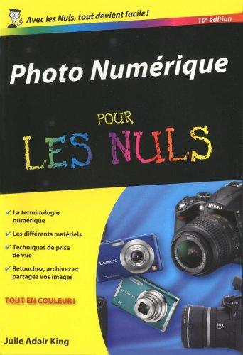 La photo numérique pour les nuls