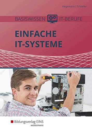 Basiswissen IT-Berufe: Einfache IT-Systeme: Schülerband