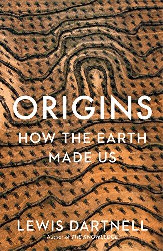 Origins: How The Earth Made Us