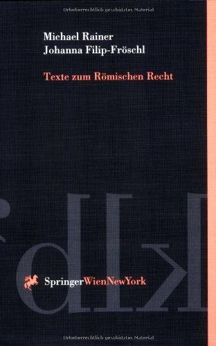 Texte zum R??mischen Recht: Fallbeispiele f??r das Studium. Schwerpunkt Schuld- und Sachenrecht: Fallbeispiele für das Studium. Schwerpunkt Schuld- ... Kurzlehrbücher der Rechtswissenschaft)