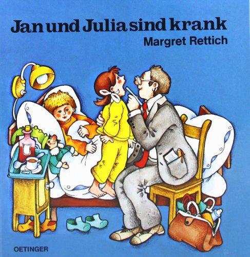 Jan und Julia sind krank