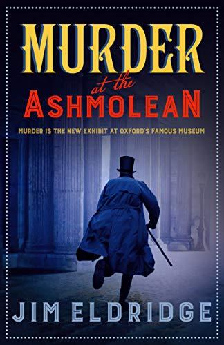 Eldridge, J: Murder at the Ashmolean (Museum Mysteries)