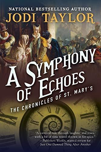 A Symphony of Echoes: The Chronicles of St. Marys Book Two