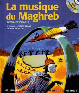 La musique du Maghreb : Zowa et l'oasis