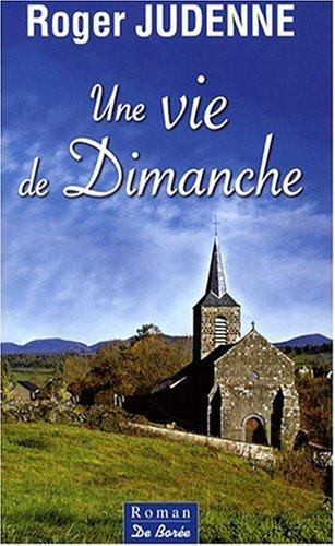 Une vie de dimanche