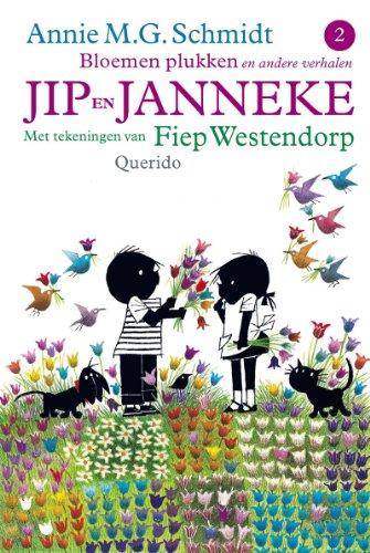 Jip en Janneke / Bloemen plukken / druk 46: en andere verhalen (Jip en Janneke: en andere verhalen)