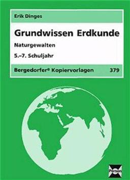 Grundwissen Erdkunde: Naturgewalten (5. bis 7. Klasse)