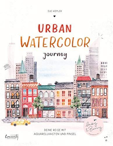 Urban Watercolor Journey: Deine Reise mit Aquarellkasten und Pinsel