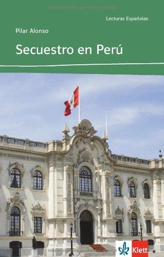 Secuestro en Peru. Stufe A. Mit Materialien