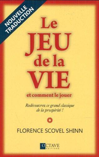 Le jeu de la vie et comment le jouer