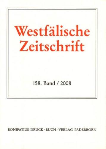 Westfälische Zeitschrift. Zeitschrift für vaterländische Geschichte und Altertumskunde: 2008