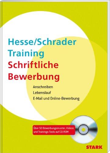 Bewerbung Beruf & Karriere / Training Schriftliche Bewerbung: Anschreiben - Lebenslauf - E-Mail- und Online-Bewerbung