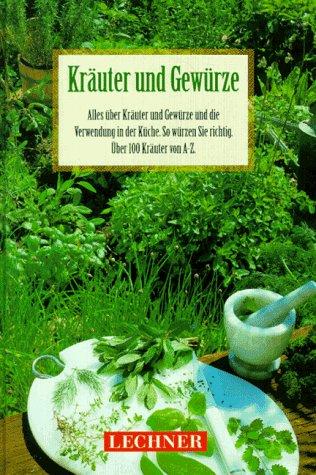 Kräuter und Gewürze von A- Z