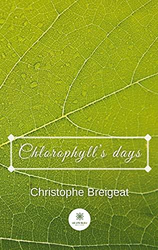 Chlorophyll's days