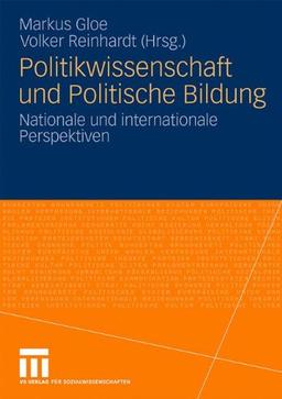 Politikwissenschaft und Politische Bildung: Nationale und internationale Perspektiven