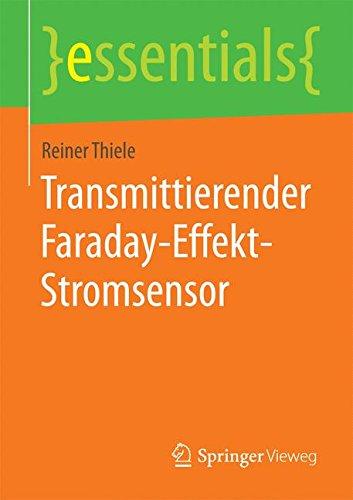 Transmittierender Faraday-Effekt-Stromsensor (essentials)