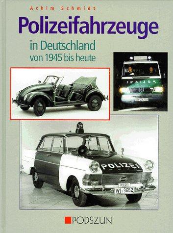 Polizeifahrzeuge in Deutschland von 1945 bis heute