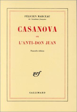 Casanova ou L'anti-Don Juan