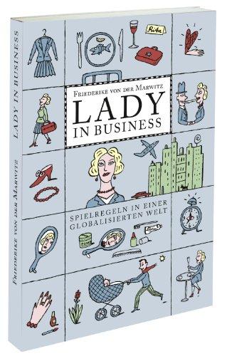 Lady in Business: Spielregeln in einer globalisierten Welt