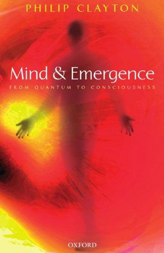 Mind and Emergence : From Quantum to Consciousness: From Quantum to Consciousness