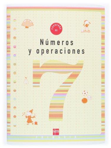 Cuaderno 7 de números y operaciones. 3 Primaria