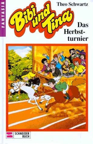 Bibi und Tina, Bd.15, Das Herbstturnier