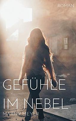 Gefühle im Nebel