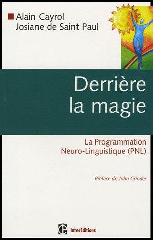 Derrière la magie : la programmation neurolinguistique