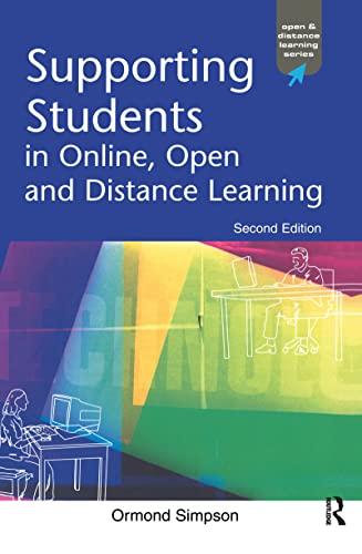 Supporting Students in Online, Open and Distance Learning (Open and Distance Learning Series)