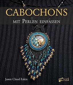 Cabochons mit Perlen einfassen: Simple Techniques for Beautiful Jewelry