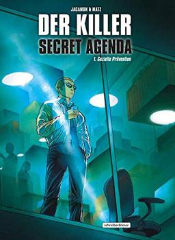 Der Killer: Secret Agenda: 1. Gezielte Prävention