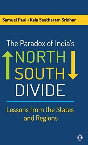 The Paradox of India’s North–South Divide: Lessons from the States and Regions